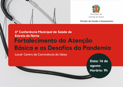 A 6ª Conferência Municipal de Saúde vem aí