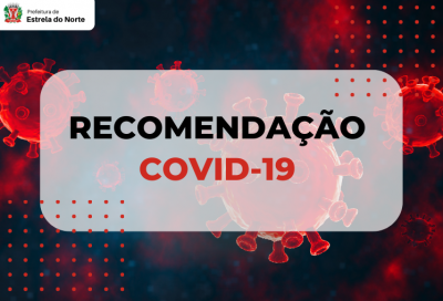 Saúde divulga recomendações contra a Covid-19 no município